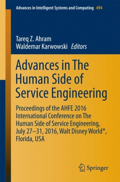 Waldemar Karwowski, Tareq Z. Ahram - Advances in The Human Side of Service Engineering, E-bok