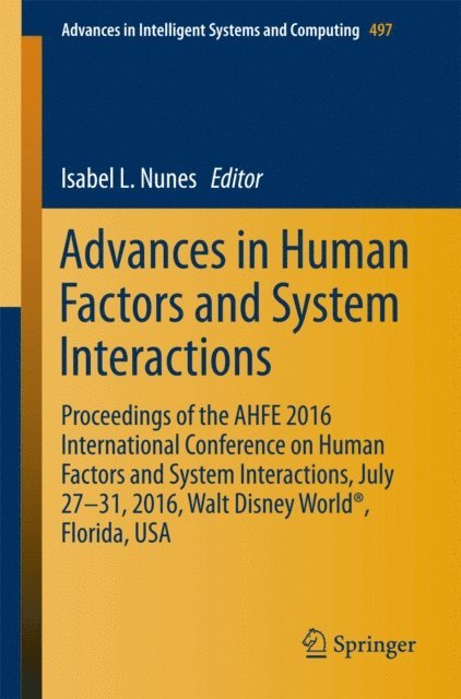 Isabel L. Nunes - Advances in Human Factors and System Interactions, E-bok