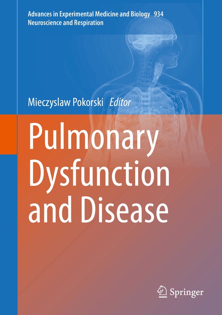 Mieczyslaw Pokorski - Pulmonary Dysfunction and Disease, Inbunden