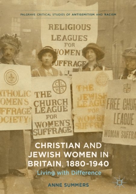 Anne Summers - Christian and Jewish Women in Britain, 1880-1940, E-bok