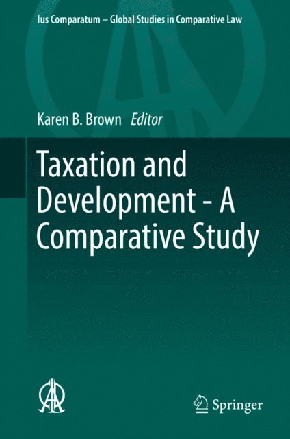 Karen B. Brown - Taxation and Development - A Comparative Study, E-bok
