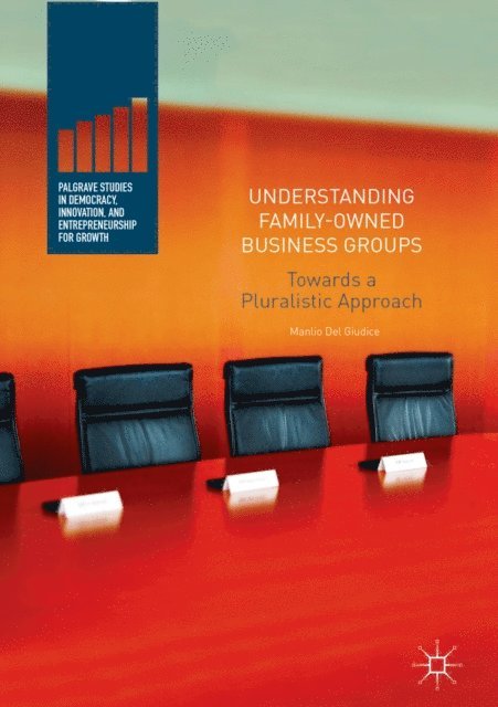 Manlio Del Giudice - Understanding Family-Owned Business Groups, E-bok