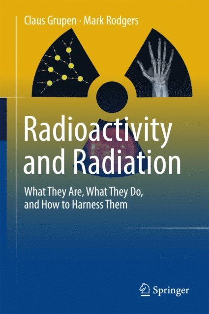 Mark Rodgers, Claus Grupen - Radioactivity and Radiation, E-bok