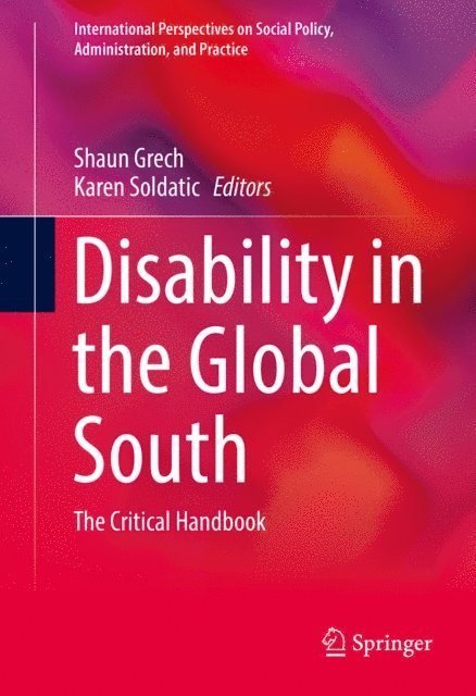 Karen Soldatic, Shaun Grech - Disability in the Global South, E-bok