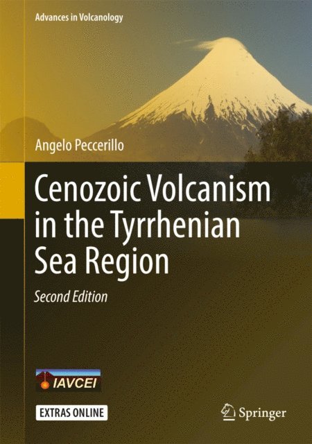 Angelo Peccerillo - Cenozoic Volcanism in the Tyrrhenian Sea Region, E-bok