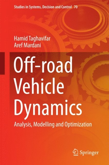 Aref Mardani, Hamid Taghavifar - Off-road Vehicle Dynamics, E-bok