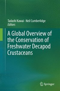 Global Overview of the Conservation of Freshwater Decapod Crustaceans