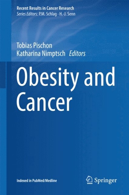 Katharina Nimptsch, Tobias Pischon - Obesity and Cancer, E-bok