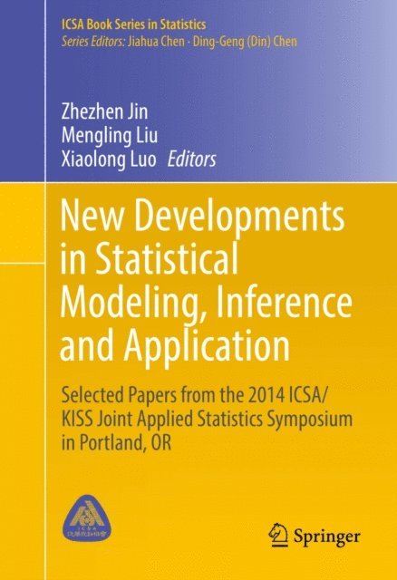 Xiaolong Luo, Mengling Liu, Zhezhen Jin - New Developments in Statistical Modeling, Inference and Application, E-bok