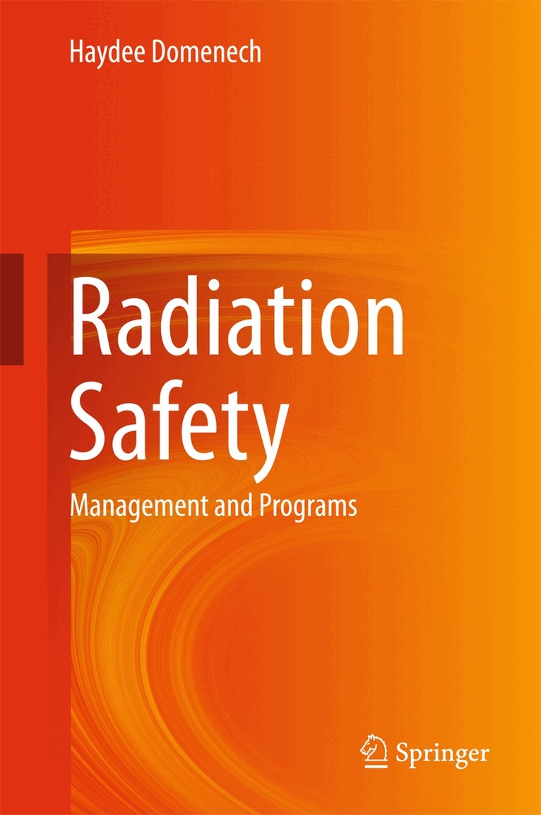 Haydee Domenech - Radiation Safety, Inbunden. Tillgänglighet: Lägg i varukorg