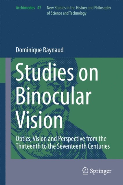 Dominique Raynaud - Studies on Binocular Vision, E-bok
