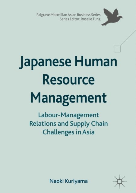 Naoki Kuriyama - Japanese Human Resource Management, E-bok