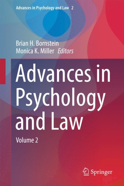 Monica K. Miller, Brian H. Bornstein - Advances in Psychology and Law, E-bok