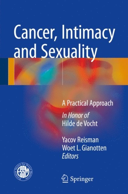 Woet L. Gianotten, Yacov Reisman - Cancer, Intimacy and Sexuality, E-bok