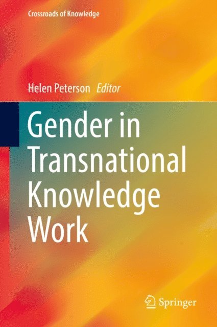 Helen Peterson - Gender in Transnational Knowledge Work, E-bok