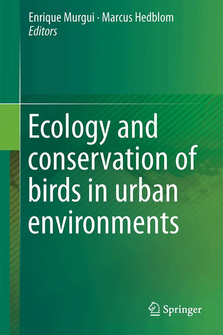 Enrique Murgui, Marcus Hedblom - Ecology and Conservation of Birds in Urban Environments, Inbunden. Tillgänglighet: Lägg i varukorg