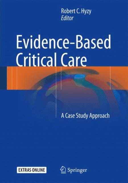 Robert C. Hyzy - Evidence-Based Critical Care, E-bok