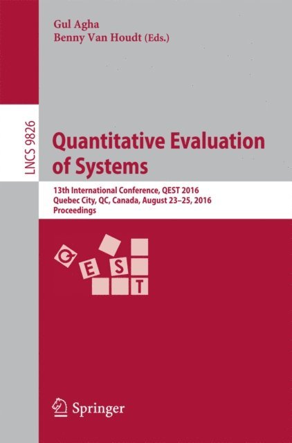 Benny Van Houdt, Gul Agha - Quantitative Evaluation of Systems, E-bok