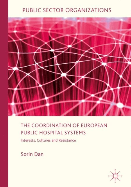 Sorin Dan - Coordination of European Public Hospital Systems, E-bok