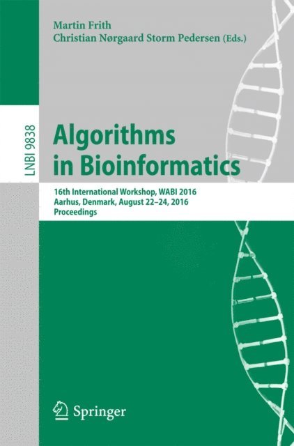 Christian Norgaard Storm Pedersen, Martin Frith - Algorithms in Bioinformatics, E-bok