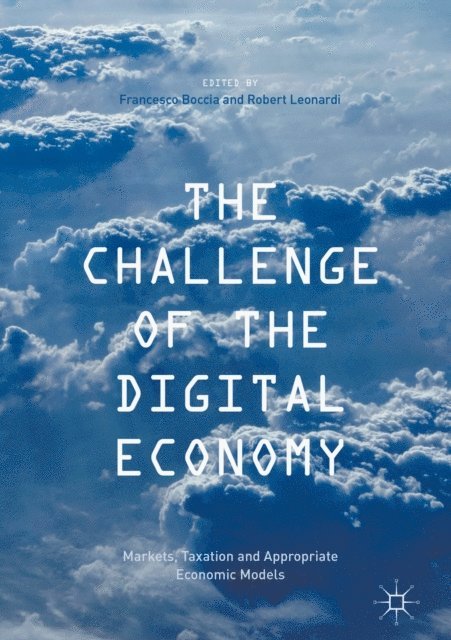Robert Leonardi, Francesco Boccia - Challenge of the Digital Economy, E-bok