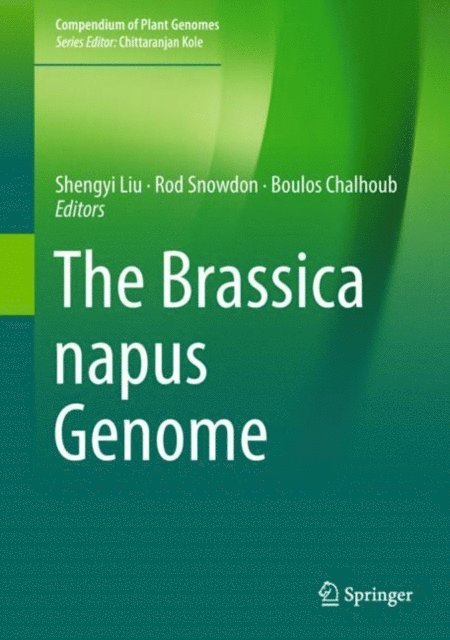 Boulos Chalhoub, Rod Snowdon, Shengyi Liu - Brassica napus Genome, E-bok