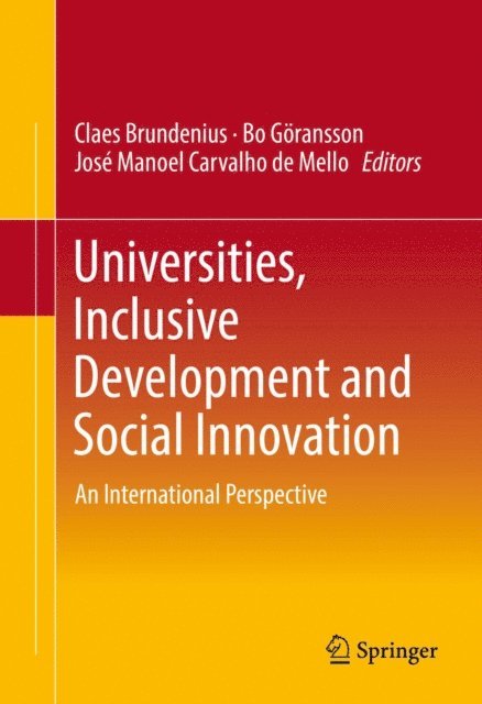 Jose Manoel Carvalho de Mello, Bo Goransson, Claes Brundenius - Universities, Inclusive Development and Social Innovation, E-bok