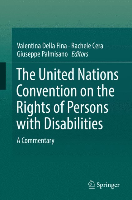 Giuseppe Palmisano, Rachele Cera, Valentina Della Fina - United Nations Convention on the Rights of Persons with Disabilities, E-bok