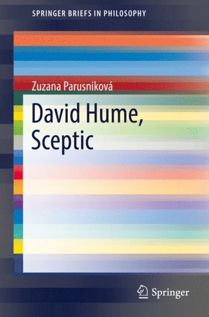 Zuzana Parusnikova - David Hume, Sceptic, E-bok