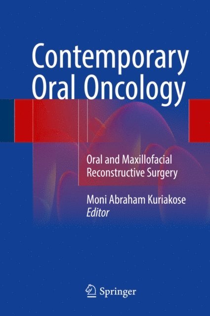 Moni Abraham Kuriakose - Contemporary Oral Oncology, E-bok. Tillgänglighet: Lägg i varukorg
