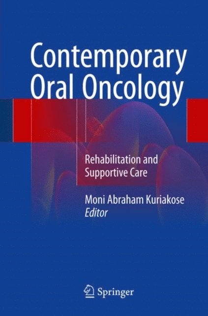 Moni Abraham Kuriakose - Contemporary Oral Oncology, E-bok. Tillgänglighet: Lägg i varukorg