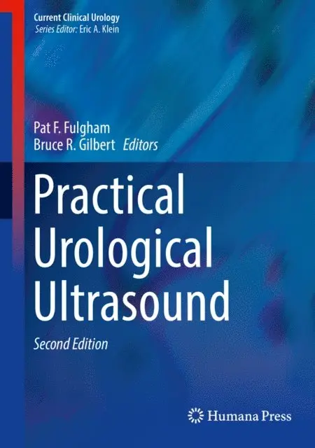 Bruce R. Gilbert, Pat F. Fulgham - Practical Urological Ultrasound, E-bok. Tillgänglighet: Lägg i varukorg