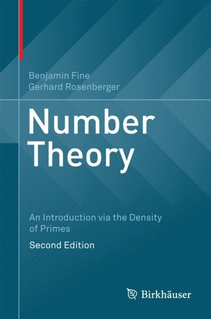 Gerhard Rosenberger, Benjamin Fine - Number Theory, E-bok
