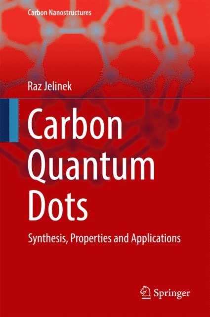 Raz Jelinek - Carbon Quantum Dots, E-bok