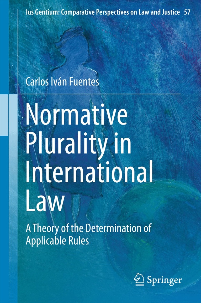 Carlos Iván Fuentes - Normative Plurality in International Law, Inbunden. Tillgänglighet: Lägg i varukorg