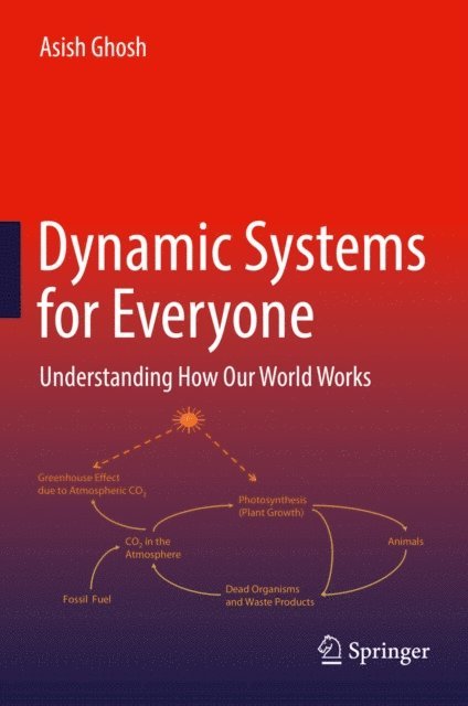 Asish Ghosh - Dynamic Systems for Everyone, E-bok