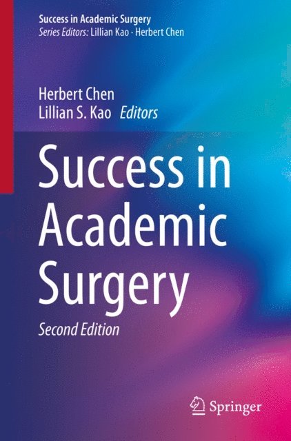 Lillian S. Kao, Herbert Chen - Success in Academic Surgery, E-bok