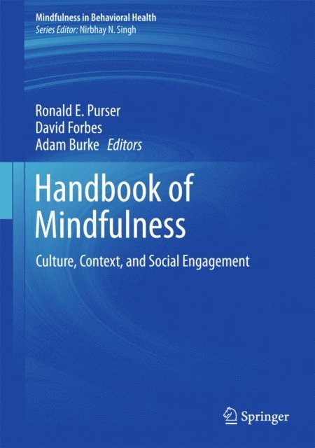 Adam Burke, David Forbes, Ronald E. Purser - Handbook of Mindfulness, E-bok
