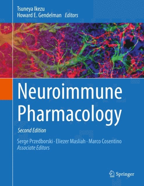 Howard E. Gendelman, Tsuneya Ikezu - Neuroimmune Pharmacology, E-bok