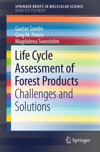 Life Cycle Assessment of Forest Products