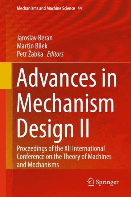 Petr Zabka, Martin Bilek, Jaroslav Beran - Advances in Mechanism Design II, E-bok