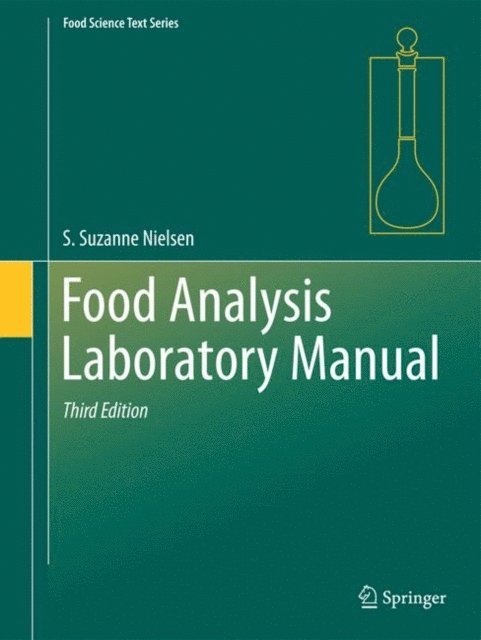 S. Suzanne Nielsen - Food Analysis Laboratory Manual, E-bok