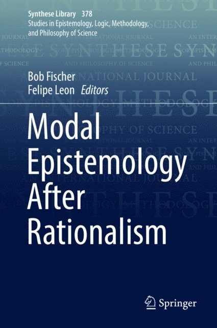 Felipe Leon, Bob Fischer - Modal Epistemology After Rationalism, E-bok