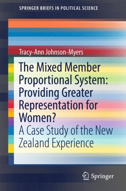 Tracy-Ann Johnson-Myers - Mixed Member Proportional System: Providing Greater Representation for Women?, E-bok