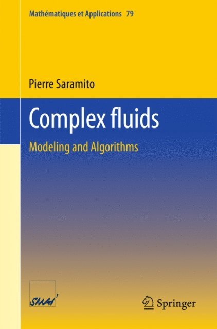 Pierre Saramito - Complex fluids, E-bok