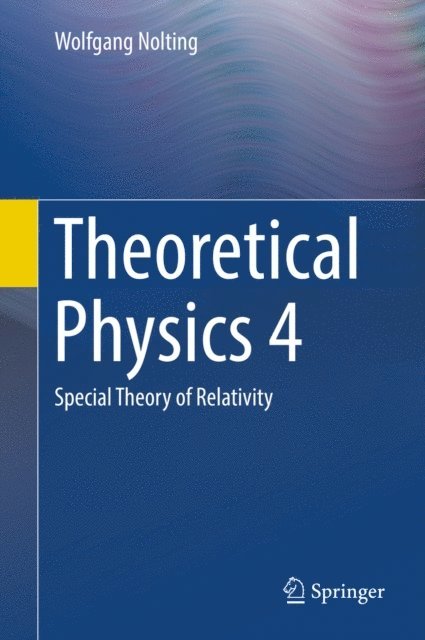 Wolfgang Nolting - Theoretical Physics 4, E-bok