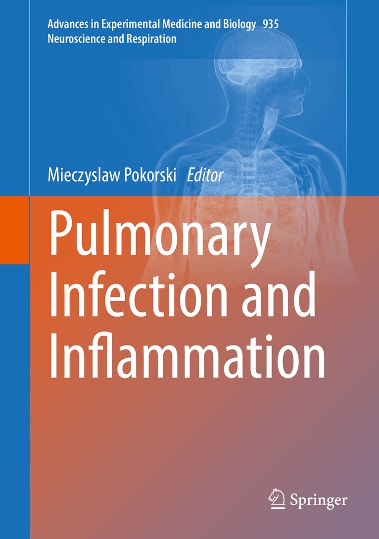 Mieczyslaw Pokorski - Pulmonary Infection and Inflammation, Inbunden