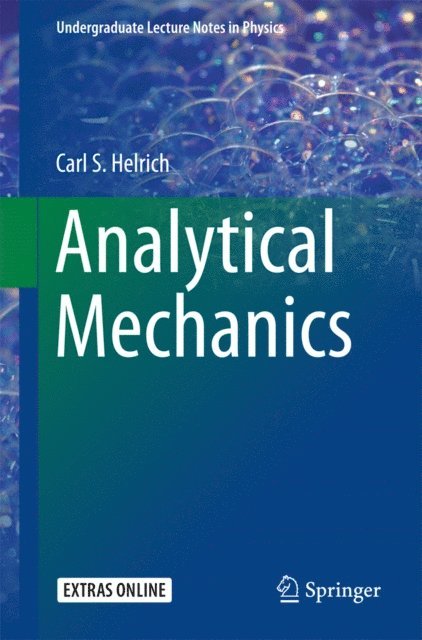 Carl S. Helrich - Analytical Mechanics, E-bok