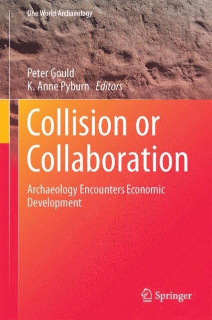 K. Anne Pyburn, Peter G. Gould - Collision or Collaboration, E-bok