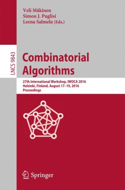Leena Salmela, Simon J. Puglisi, Veli Makinen - Combinatorial Algorithms, E-bok